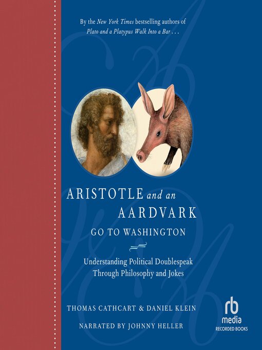 Title details for Aristotle and an Aardvark Go to Washington by Thomas Cathcart - Wait list